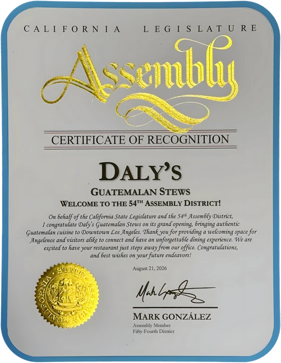 California State Assembly certificate of recognition for Daly’s Guatemalan Stews